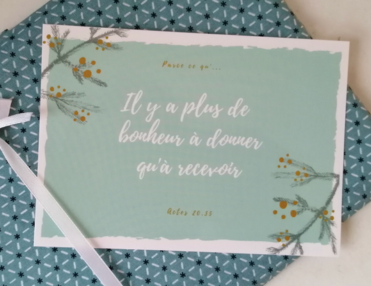 Carte postale "il y a plus de bonheur à donner qu'à recevoir" Actes 20.35