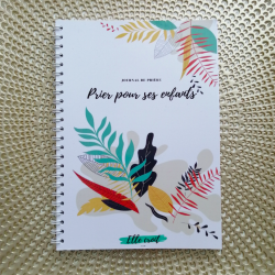 Prier pour ses enfants - Journal de prière - 2e chance