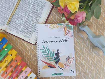 Prier pour ses enfants - Journal de prière - 2e chance
